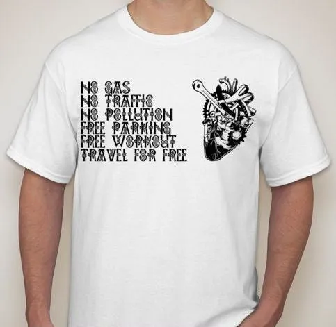 Cyclist Heart No Gas No Traffic No Pollution Free Parking Free Workout Travel For Free T-shirt | Blasted Rat